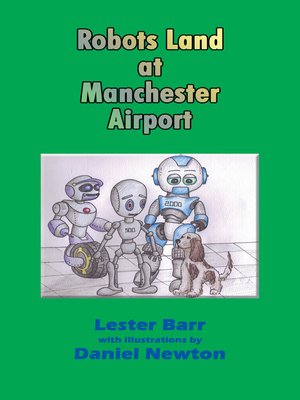cover image of Robots Land at Manchester Airport